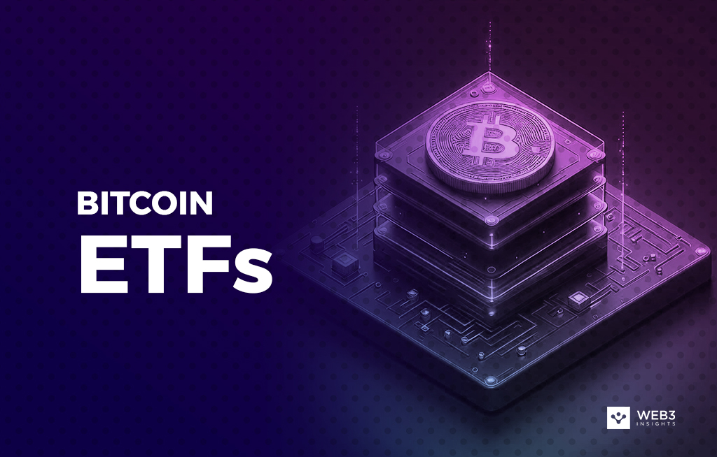 What Is A Bitcoin ETF: A Comprehensive Guide - Web3Insights